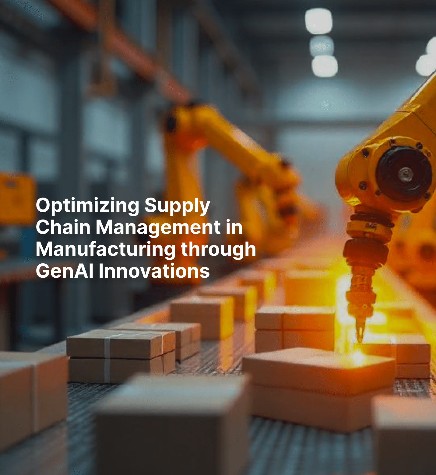 Optimizing Supply Chain Management in Manufacturing through GenAI Innovations