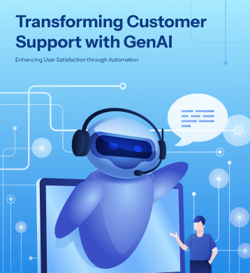 Transforming Customer Support with GenAI